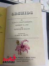 ORCHIDS: A GOLDEN GUIDE by FLOYD S. SHUTTLEWORTH PAPERBACK