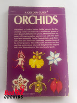 ORCHIDS: A GOLDEN GUIDE by FLOYD S. SHUTTLEWORTH PAPERBACK