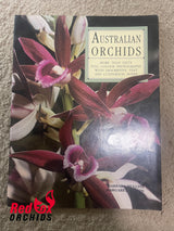 AUSTRALIAN ORCHIDS Photos, Descriptive Text & Cultivation Notes BARBARA MULLINS